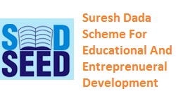 SD SEED Scholarship 2022 - Suresh Dada Scheme for Educational and Entrepreneurial Development