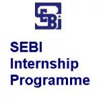 Securities and Exchange Board of India-SEBI Internship Programme