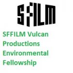SFFILM Vulcan Productions Environmental Fellowship SFFILM Vulcan Productions Environmental Fellowship