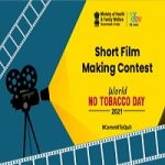 Short Film Making Contest on the occasion of World No Tobacco Day 2021
