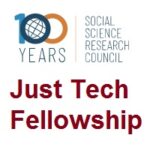 Social Science Research Council -Just Tech Fellowship
