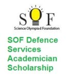 SOF Defence Services Academician Scholarship (SOF DSAS) 2022-23 SOF Defence Services Academician Scholarship (SOF DSAS) 2022-23
