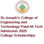 St.Joseph’s College of Engineering and Technology-Palai-M.Tech Admission 2020 – Scholarships St.Joseph’s College of Engineering and Technology-Palai-M.Tech Admission 2020 – Scholarships
