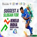 Suggest a Slogan for Khelo India University Games 2022