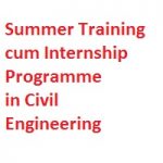 Summer Training cum Internship Programme in Civil Engineering