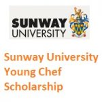 Sunway University Young Chef Scholarship