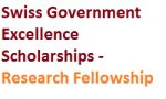 Swiss Government Excellence Scholarships - Research Fellowship
