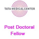 Tata Medical Center Kolkata Post Doctoral Fellow