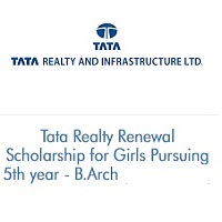 Tata Realty Renewal Scholarship for Girls Pursuing 5th year - B.Arch