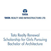 Tata Realty Renewal Scholarship for Girls Pursuing Bachelor of Architecture 2020-2021