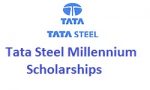 Tata Steel Millennium Scholarships 2026-2027 Tata Steel Millennium Scholarships 2019-2020