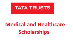 Tata Trusts Medical and Healthcare Scholarships