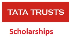 Tata Trusts Scholarships 2018-2019