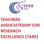 TEACHERS ASSOCIATESHIP FOR RESEARCH EXCELLENCE (TARE)
