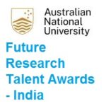 The Australian National University-Future Research Talent Awards - India