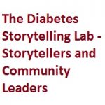 The Diabetes Storytelling Lab - Storytellers and Community Leaders