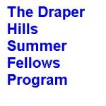 The Draper Hills Summer Fellows Program