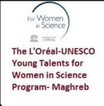 The L'Oréal-UNESCO Young Talents for Women in Science Program- Maghreb 2022