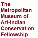 The Metropolitan Museum of Art-Indian Conservation Fellowship Program