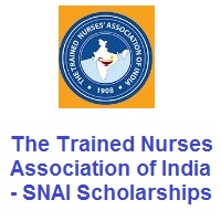 The Trained Nurses Association of India - SNAI Scholarships