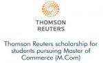 Thomson Reuters scholarship for students pursuing Master of Commerce Thomson Reuters scholarship for students pursuing Master of Commerce (M.Com)