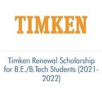 Timken Renewal Scholarship for B.E./B.Tech Students 2021-2022