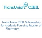TransUnion CIBIL Scholarship for students Pursuing Master of Pharmacy (2020-2021) TransUnion CIBIL Scholarship for students Pursuing Master of Pharmacy (2020-2021)