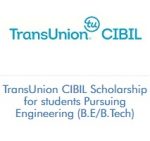 TransUnion CIBIL Scholarship for students Pursuing Engineering (B.E/B.Tech) (2020-2021) TransUnion CIBIL Scholarship for students Pursuing Engineering (B.E/B.Tech) (2020-2021)