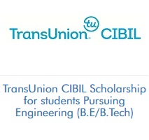 TransUnion CIBIL Scholarship for students Pursuing Engineering (B.E/B.Tech) (2020-2021)