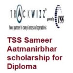 TSS Sameer Aatmanirbhar Scholarship For Diploma Students