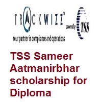 TSS Sameer Aatmanirbhar Scholarship For Diploma Students