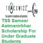 TSS Sameer Aatmanirbhar Scholarship For Under Graduate Students 2021-2022