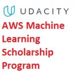 Udacity - AWS Machine Learning Scholarship Program