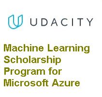 Udacity Machine Learning Scholarship Program for Microsoft Azure