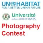 UN-Habitat and the Laboratory of Architecture and Environmental Design Biskra University Photography Contest