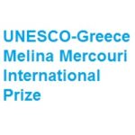 UNESCO-Greece Melina Mercouri International Prize
