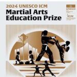 UNESCO International Centre of Martial Arts (ICM) for Youth Development and Engagement