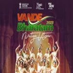 Vande Bharatam Nritya Utsav 2023