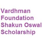 Vardhman Foundation Shakun Oswal Scholarship