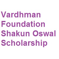 Vardhman Foundation Shakun Oswal Scholarship
