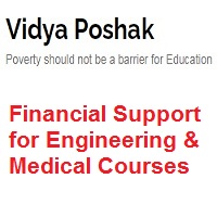 Vidya Poshak Financial Support for Engineering & Medical Courses