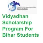 Vidyadhan Scholarship Program For Bihar Students 2026 Vidyadhan Scholarship Program For Bihar Students 2024