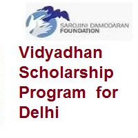 Vidyadhan Scholarship Program for Delhi 11th std Program 2026 Vidyadhan Scholarship Program for Delhi 11th std Program 2025