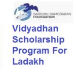 Vidyadhan Scholarship Program For Ladakh