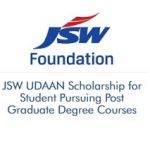 JSW UDAAN Scholarship for Students pursuing Post Graduate Degree courses 2026-2027 JSW UDAAN Scholarship for Student Pursuing Post Graduate Degree Courses