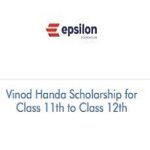 Vinod Handa Scholarship for Class 11th to Class 12th 2026-2027 Vinod Handa Scholarship for Class 11th to Class 12th