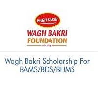 Wagh Bakri Scholarship For BAMS/BDS/BHMS Offered By Wagh Bakri Foundation