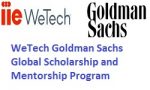 WeTech Goldman Sachs Global Scholarship and Mentorship Program 2018-19 WeTech Goldman Sachs Global Scholarship and Mentorship Program 2018-19